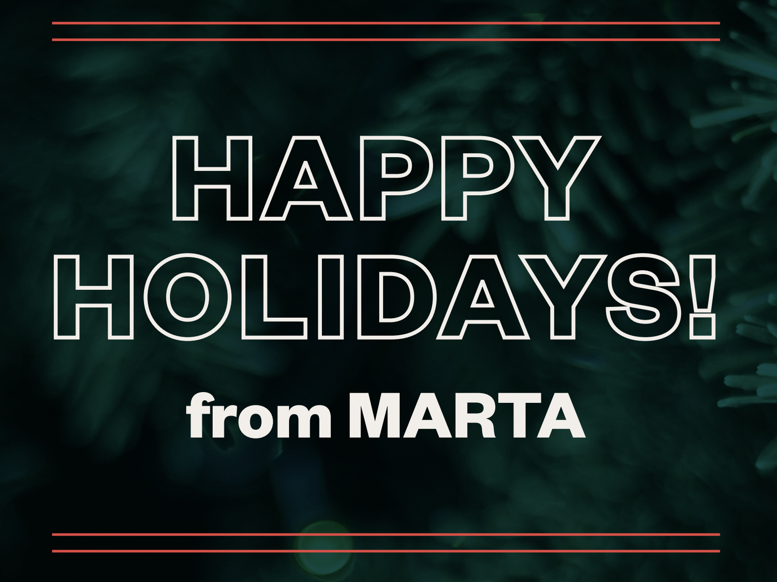Happy Holidays from MARTA